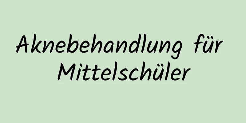 Aknebehandlung für Mittelschüler